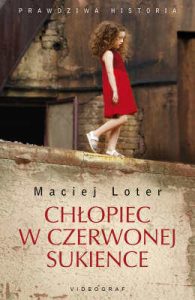 Chłopiec w czerwonej sukience Maciej Loter okładka