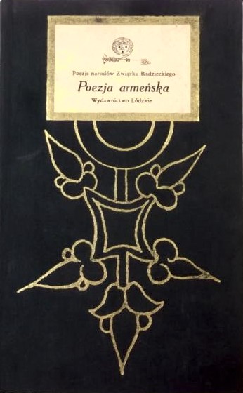 Poezja armeńska antologia od starożytności do lat  70.